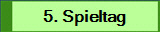 5. Spieltag