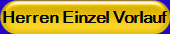 Herren Einzel Vorlauf