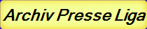 Archiv Presse Liga