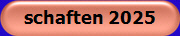 schaften 2025