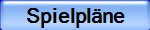 Spielpläne