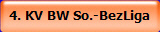 4. KV BW So.-BezLiga
